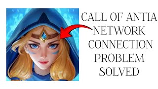 How To Solve Call Of Antia App NetworkInternet Connection Problem Rsha26 Solutions [upl. by Elleined490]