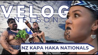 Kapa Haka Nationals NELSON VeLOG [upl. by Leeland]