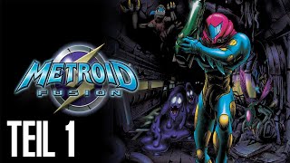 Metroid Fusion Walkthrough Teil 1 mit Kommentar [upl. by Horodko]