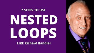 Use nested loops like Richard Bandler 7 Steps to creating great nested loops [upl. by Ayr710]