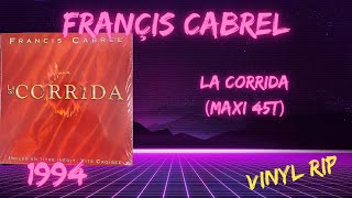 Francis Cabrel  Corrida 1994 Maxi 45T [upl. by Wj]