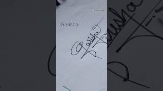 Garisha🌻✨ name sign Itshappiness1ksubscribe COMMENT YOUR NAME ❤️ [upl. by Kessia]