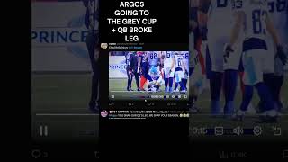 TORONTO ARGOS GOING TO THE GREY CUP FINAL  Chad Kelly injury cfl argos [upl. by Welsh]