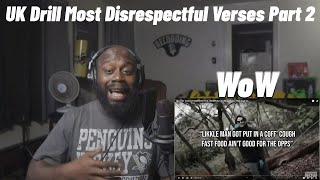 Top 10 Most DISRESPECTFUL UK Drill Verses Part 2  GoHammTV Reaction [upl. by Ynad]