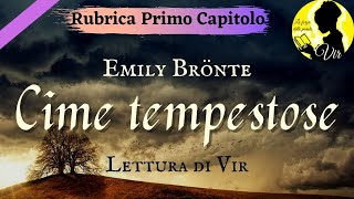 E Bronte Cime tempestose  Capitolo 1  Lettura di Vir [upl. by Aihseuqal]