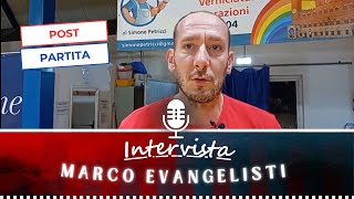 Post partita  4° Andata  intervista al Coach Marco Evangelisti [upl. by Elspet297]