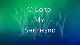 O LORD MY SHEPHERD  Hopestream Worship [upl. by Prudy]