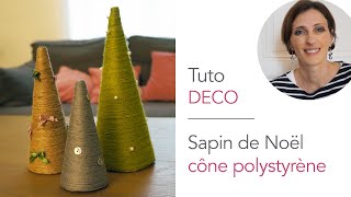 Tuto Déco  Sapin de Noël avec cône en polystyrène [upl. by Melentha]