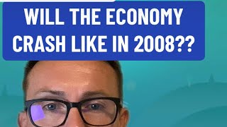 Will The Economy Crash like 2008 [upl. by Arbrab126]