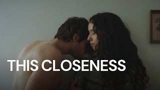 This Closeness Official Trailer 2024 [upl. by Ahsiken]