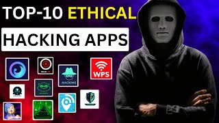 Top 10 Ethical Hacking Apps For Android [upl. by Noizneb840]