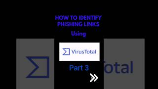 How to Use VirusTotal PART 3 Sniffing Phishing Links cybersecurity phishing emails ccwr grc [upl. by Hoxie]