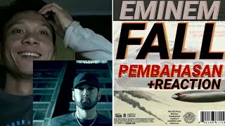 EMINEM  FALL  PEMBAHASAN  REACTION INDONESIA KAMIKAZE [upl. by Yelah98]