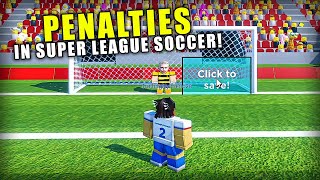 They Added PENALTIES to Super League Soccer [upl. by Eduj]