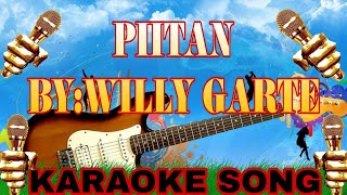 PIITAN BYWILLY GARTE KARAOKE SONG karaoke lovesong viral new viralvideo old happy challenge [upl. by Berkley876]