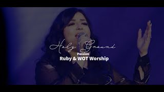 HOLY GROUND  PASSION cover  Ruby CavazosMendoza amp wotfc [upl. by Rehc]