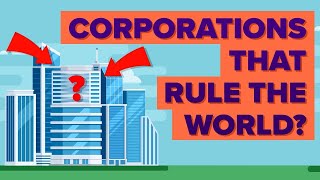 Most Powerful Corporations in the World [upl. by Teressa]