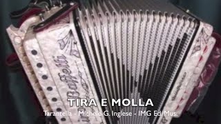 tarantella Tira e molla  Per Fisarmonica e Organetto  Tarantella [upl. by Anaiv]