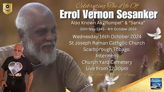 Errol Vernon Sesanker Rumpel amp Sanka  Celebrating The Legend [upl. by Nifares]