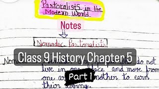 Pastoralists in the Modern World Class 9 History chapter 5 Full notes part 1 youtube study class9 [upl. by Leahkim]