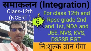 Integration समाकलनclass 12th Rpsc grade 2nd and 1st NDA and JEE TGT and PGT [upl. by Janetta]