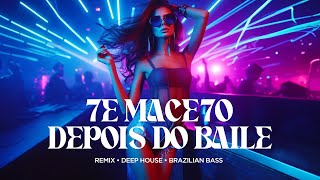 TE MACETO DEPOIS DO BAILE   MC RODRIGO DA CN  REMIX ELETRÔNICO  DEEP HOUSE  BRAZILIAN BASS [upl. by Lahcar226]