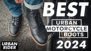 BEST URBAN MOTORCYCLE BOOTS 2024 [upl. by Irik]