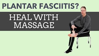 Plantar Fasciitis How to Heal With Massage [upl. by Acinoev]