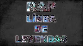 LINEA DE LEYENDAS RAP  LOL  ZARCORTCYCLOSHARKNESSKEYBLADEJACKY [upl. by Neema]