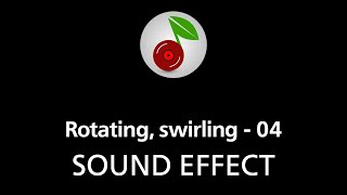 🎧 Rotating swirling  04 LOOPED SOUND EFFECT [upl. by Koenig]