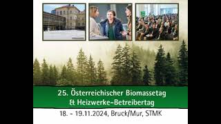 25 Österreichischer Biomassetag amp HeizwerkeBetreibertag [upl. by Yetsirhc]