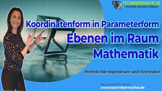 Koordinatenform in Parameterform umwandeln  Ebenen im Raum  Einfach erklärt [upl. by Idnew]