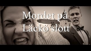 Mordet på Läckö slott [upl. by Neelyak]