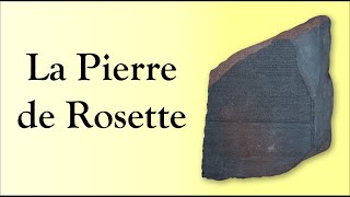 19 La Pierre de Rosette et le déchiffrement des hiéroglyphes [upl. by Orgalim490]