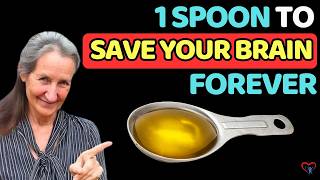 A Spoon Of THIS OIL A Day Prevent Dementia And Alzheimer’s Right Away Dr Barbara O’Neill [upl. by Dickey547]