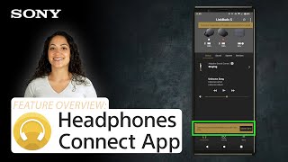 Sony  Check out the Headphones Connect App [upl. by Aihtnyc]