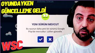 WSC  OYUNDAYKEN YENİ GÜNCELLEME GELDİ [upl. by Ailuj]