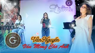 Vẫn Mong Chờ Anh Nguyễn Huy Điềm  Tiếng hát VÂN NGUYỄN live DanhCaGalina Cover [upl. by Euqinahc332]