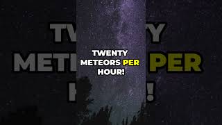 120 meteors per hour light up the night sky  Meteor Shower 2024 meteor shorts universe facts [upl. by Juditha]