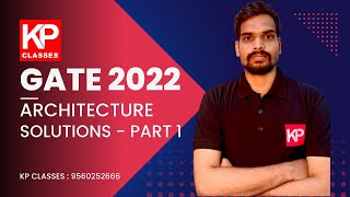 GATE Architecture 2022 Video Solution  Common Part amp Architecture Part  KP Classes [upl. by Obara]