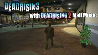 Dead Rising with Dead Rising 2 Mall Music [upl. by Sousa809]