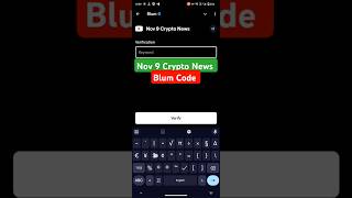 Nov 9 Crypto News blum code  Blum verify code  blum today new update [upl. by Bonucci]