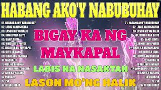 Habang Akoy Nabubuhay❄PAMATAY PUSONG KANTA❄Tagalog Love Song 80s 90s Collection Playlist 2024🍃 [upl. by Enneiluj]