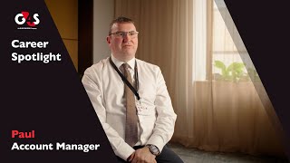 G4S Career Spotlight  Paul  Account Manager [upl. by Nobe]