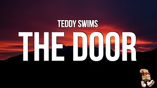 Teddy Swims  The Door Lyrics [upl. by Bolling]