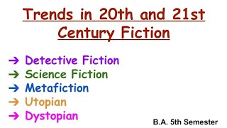 Trends in 20th and 21st Century Fiction Trends in 20th and 21th century Fiction detective Fiction [upl. by Cooe]