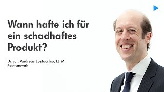 Wirtschaftsrecht II Produkthaftung amp Schadensersatz [upl. by Dinny]