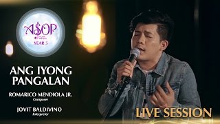 ASOP 5 Finals Jovit Baldivino quotAng Iyong Pangalanquot Live Session [upl. by Morna]