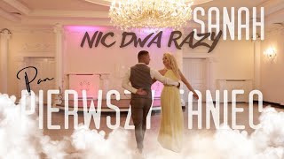 Sanah  Nic Dwa Razy  PIERWSZY TANIEC  Choreografia weddingdance [upl. by Ynneh]