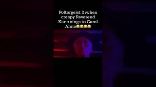 “Poltergeist II creepiest scenes when the menacing Reverend Kane sings poltergeists horrorshorts [upl. by Nuawd]